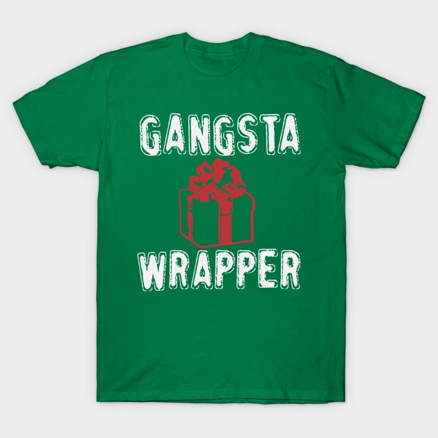 Gangsta Wrapper T-Shirt by TeePixelate